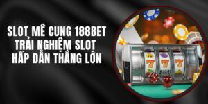 Slot Mê Cung 188bet - Trải Nghiệm Slot Hấp Dẫn Thắng Lớn